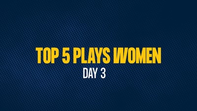 Top 5 Plays Women - Day 3