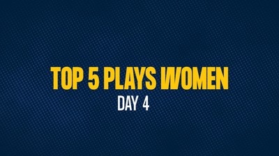 Top 5 Plays Women - Day 4