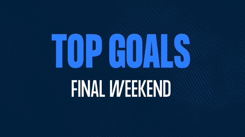 Top 5 Goals of the Final Weekend