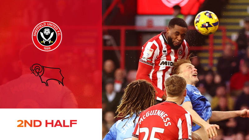 Blades v Derby - 2nd half