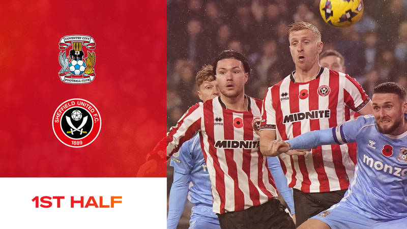 Coventry v Blades - 1st half