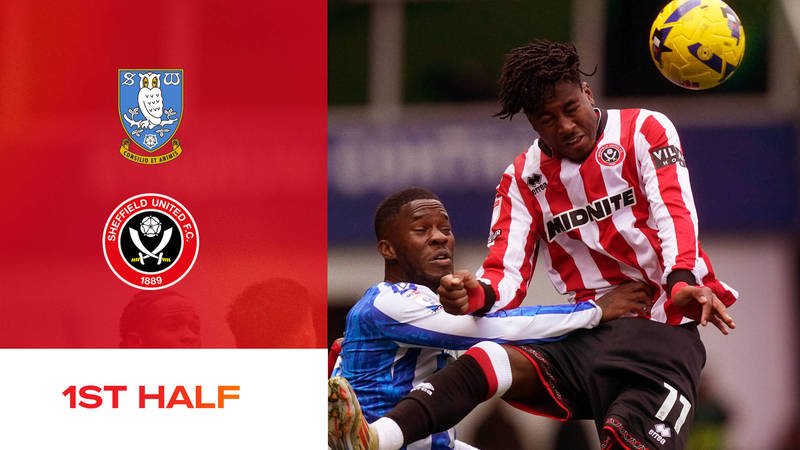 Wednesday v Blades - 1st half