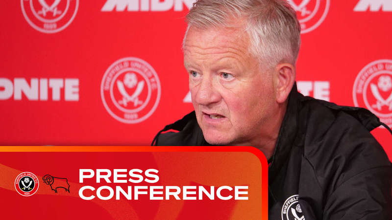 Chris Wilder | Blades v Derby | Pre-match press conference