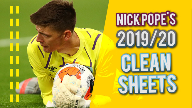 NICK POPE | TOP SAVES | EVERY CLEAN SHEET 2019/20