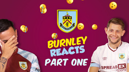 BURNLEY REACTS | "JUSTICE", HIGHLIGHTS, BERTIE AND MORE | Part One