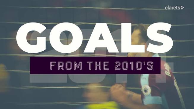 Goals From The 2010s | Hendrick, Arfield, Barnes & More